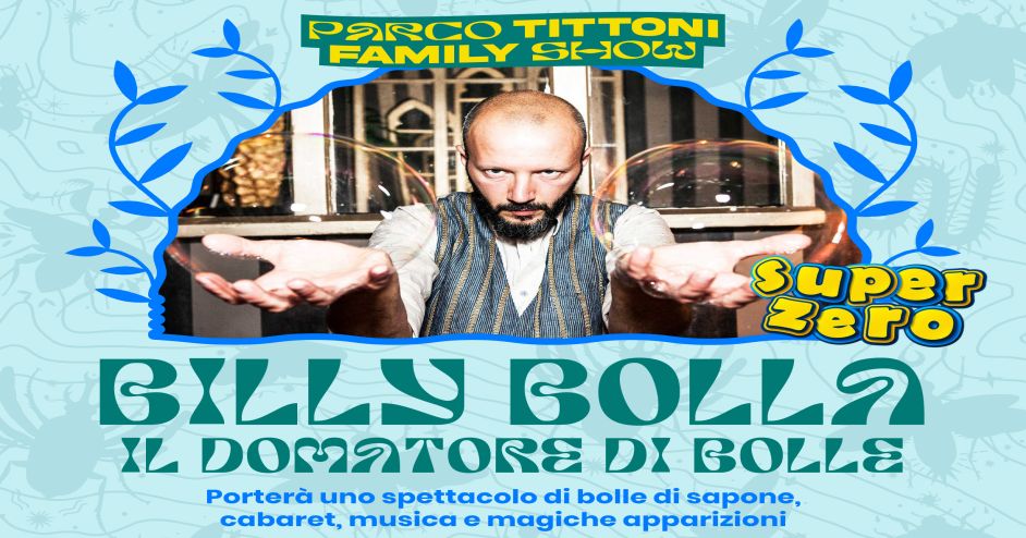 Billy Bolla a Desio per il “Parco Tittoni Family Show”