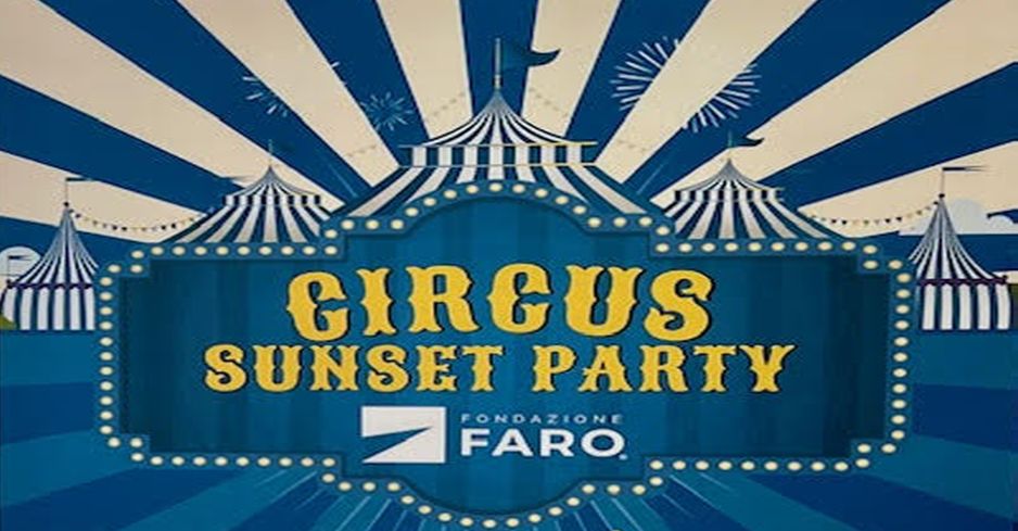 Billy Bolla al Circus Sunset Party per Fondazione Faro – Torino